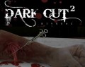 Dark Cut 2