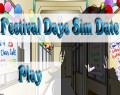 Festival Days Sim Date