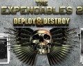 The Expendables 2: Deploy and Destroy